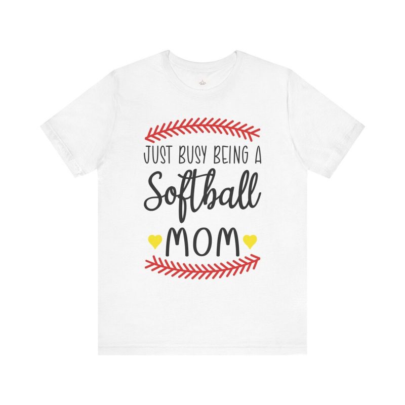 Just Busy Being A Softball Mom Unisex Jersey Short Sleeve Tee
